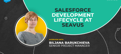 intervju-so-biljana-barukchieva-salesforce-seavus-nudi-unikatni-mozhnosti-za-agilno-rabotenje-na-kompleksni-salesforce-proekti-povekje.jpg